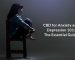 CBD for Anxiety and Depression